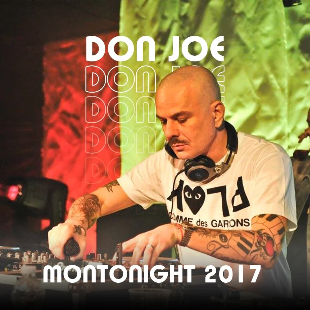Don Joe — Montonight 2017