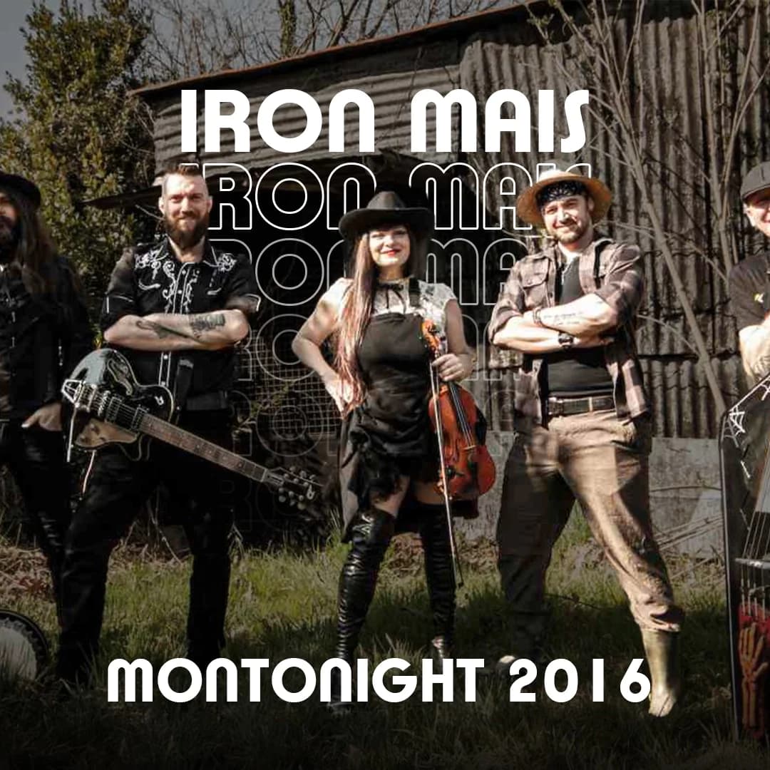 Iron Mais — Montonight 2016